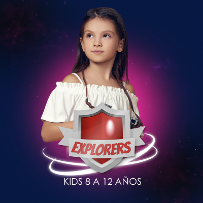 EXPLORERS: KIDS 8 A 12 AÑOS